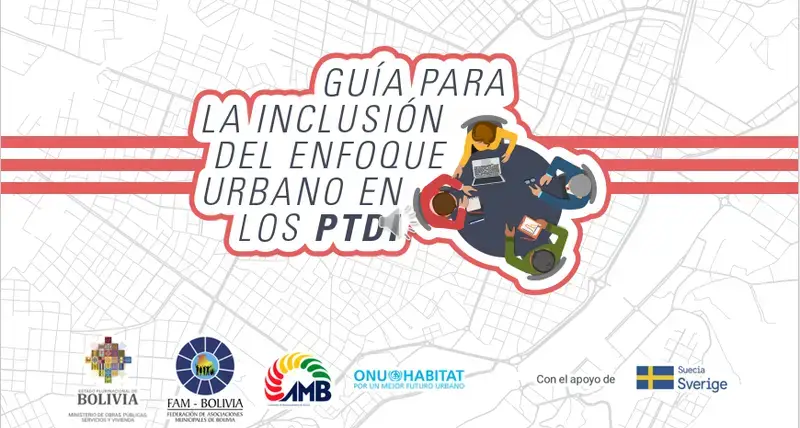 UN-Habitat promotes the urban approach in municipal plans in Bolivia